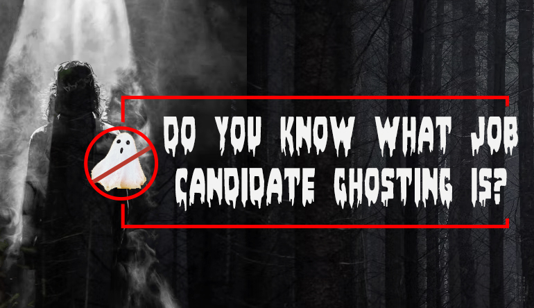 candidate ghosting
